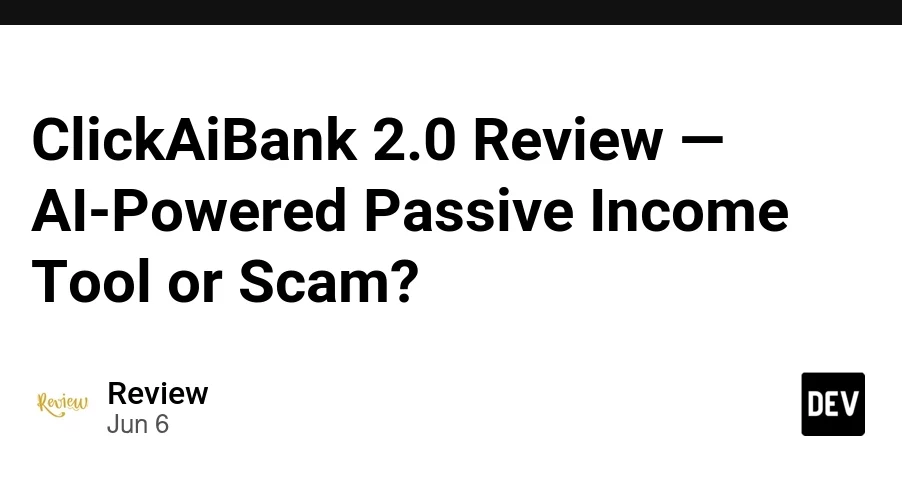 بررسی ClickAiBank 2.0 — ابزار درآمد غیرفعال مبتنی بر هوش مصنوعی یا کلاهبرداری؟